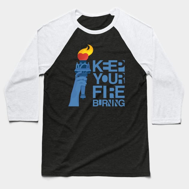 Keep your fire burning Baseball T-Shirt by Frispa